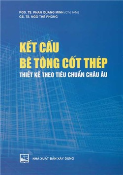 Kết cấu bê tông cốt thép thiết kế theo tiêu chuẩn Châu Âu