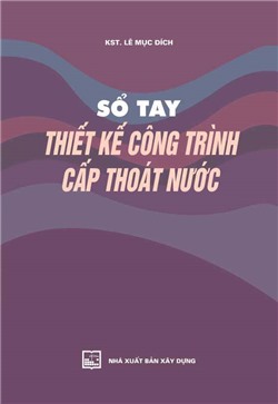 Sổ tay thiết kế công trình cấp thoát nước