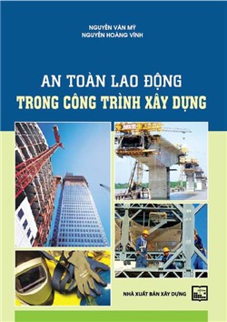 An toàn lao động trong công trình xây dựng 