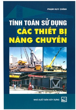 Tính toán sử dụng các thiết bị nâng chuyển