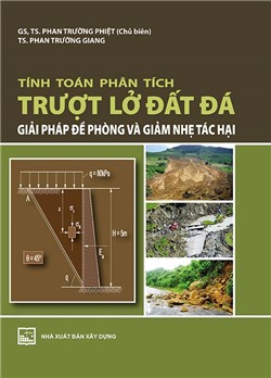 Tính toán phân tích trượt lở đất đá, giải pháp đề phòng và giảm nhẹ tác hại