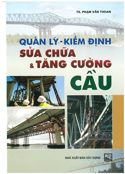 Quản lý kiểm định - sửa chữa và tăng cường cầu