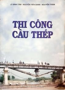 Thi công cầu thép 