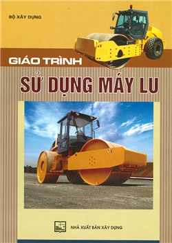 Giáo trình sử dụng máy lu