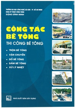 Công tác bê tông, thi công bê tông