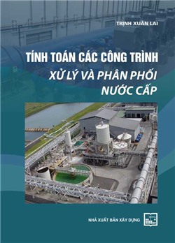 Tính toán các công trình xử lý và phân phối nước cấp