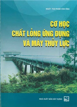 Cơ học chất lỏng ứng dụng và máy thuỷ lực