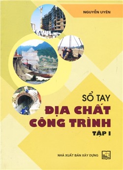 Sổ tay địa chất công trình Tập 1