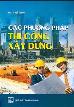 Các phương pháp thi công xây dựng