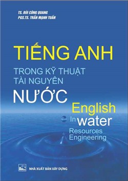 Tiếng Anh trong kỹ thuật tài nguyên nước 