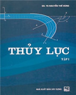 Thủy lực - Tập 1