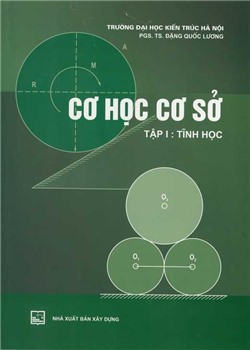 Cơ học cơ sở -Tập 1: Tĩnh học