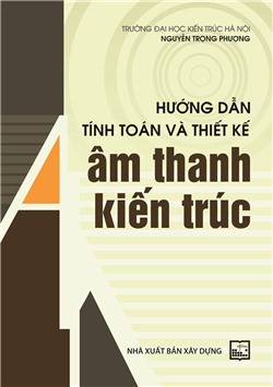 Hướng dẫn tính toán và thiết kế âm thanh kiến trúc 