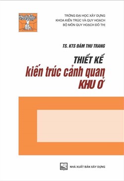 Thiết kế kiến trúc cảnh quan khu ở