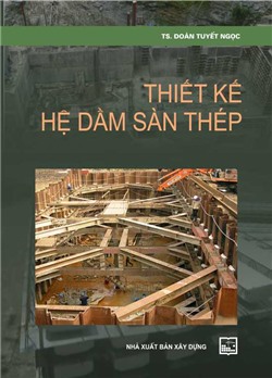 Thiết kế hệ dầm sàn thép