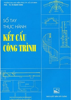 Sổ tay thực hành kết cấu công trình  