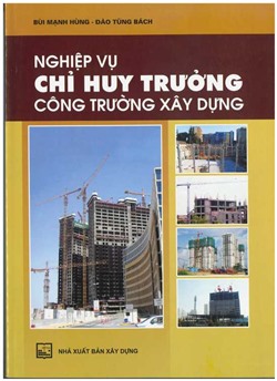 Nghiệp vụ chỉ huy trưởng công trường xây dựng