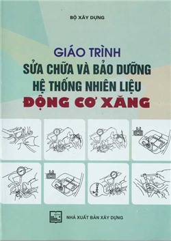 Giáo trình sửa chữa và bảo dưỡng hệ thống nhiên liệu động cơ xăng