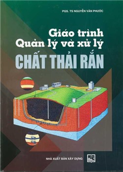 Giáo trình quản lý và xử lý chất thải rắn