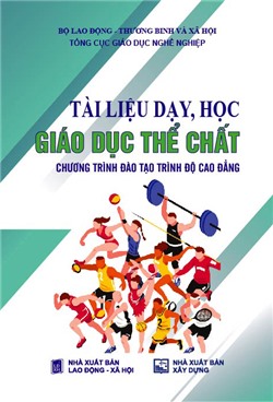 Tài liệu dạy, học Giáo dục thể chất (Chương trình đào tạo trình độ cao đẳng)