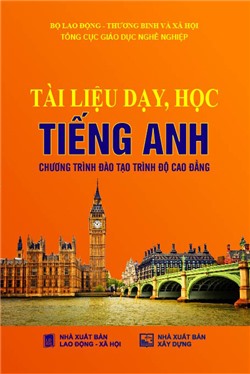 Tài liệu dạy, học tiếng Anh (Chương trình đào tạo trình độ cao đẳng)