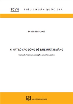 TCVN 4315:2007 Xỉ hạt lò cao dùng để sản xuất xi măng