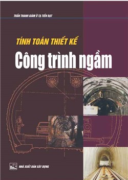 Tính toán thiết kế công trình ngầm