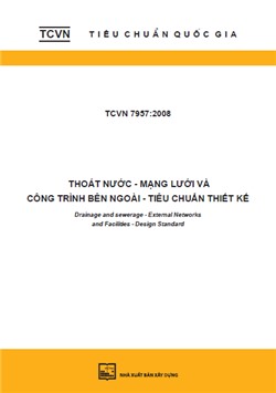 TCVN 7957:2008 Thoát nước - Mạng lưới và công trình bên ngoài - Tiêu chuẩn thiết kế