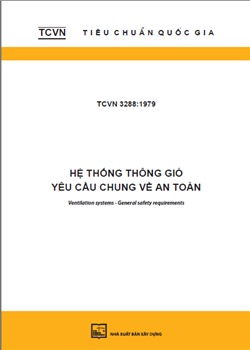 TCVN 3288:1979 Hệ thống thông gió - Yêu cầu chung về an toàn