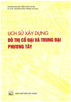 Lịch sử xây dựng đô thị cổ đại và trung đại phương Tây  