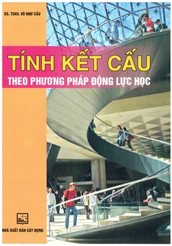 Tính kết cấu theo phương pháp động lực học