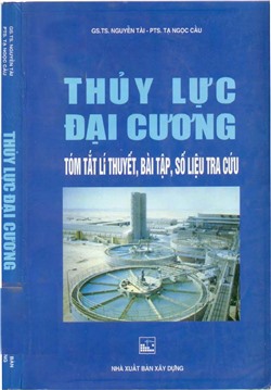 Thủy lực đại cương - Tóm tắt lý thuyết bài tập, số liệu tra cứu