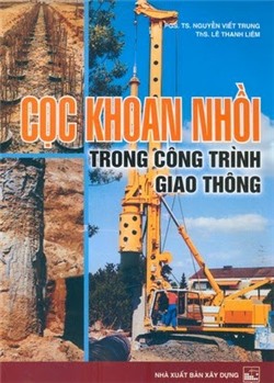 Cọc khoan nhồi trong công trình giao thông