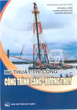 Kỹ thuật thi công công trình cảng - đường thủy