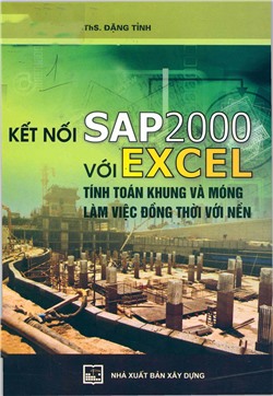 Kết nối Sap2000 với excel tính toán khung và móng làm việc đồng thời với nền