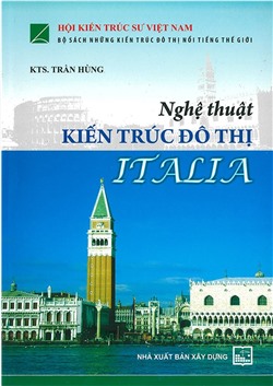 Nghệ thuật kiến trúc đô thị ITALIA 