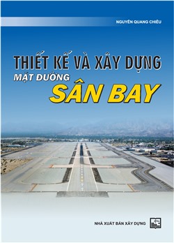 Thiết kế và xây dựng mặt đường sân bay