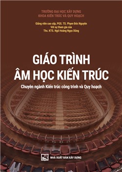 Giáo trình Âm học kiến trúc chuyên ngành Kiến trúc công trình và quy hoạch