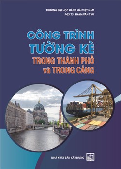 Công trình tường kè trong thành phố và trong cảng