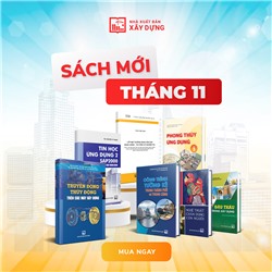 Giới thiệu danh mục sách mới tháng 11 - 2022 do Nhà xuất bản Xây Dựng phát hành