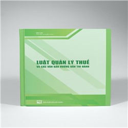 📒 Luật quản lý thuế và các văn bản hướng dẫn thi hành