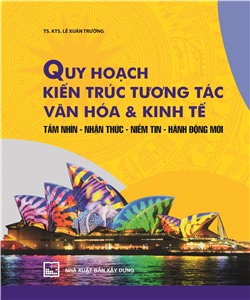 Quy hoạch kiến trúc tương tác văn hóa và kinh tế