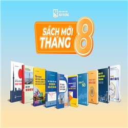 Giới thiệu danh mục sách mới tháng 8 - 2022 do Nhà xuất bản Xây Dựng phát hành