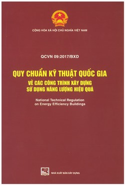 QCVN 09:2017 Quy chuẩn kỹ thuật quốc gia về các công trình xây dựng sử dụng năng lượng hiệu quả