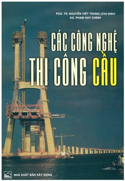 Các công nghệ thi công cầu