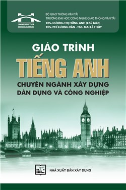 Giáo trình Tiếng Anh chuyên ngành xây dựng dân dụng và công nghiệp