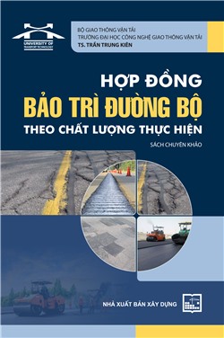 Hợp đồng bảo trì đường bộ theo chất lượng thực hiện