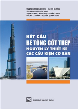 Kết cấu bê tông cốt thép - Nguyên lý thiết kế các cấu kiện cơ bản