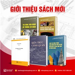 Giới thiệu danh mục sách mới tháng 12 - 2023 do Nhà xuất bản Xây Dựng phát hành