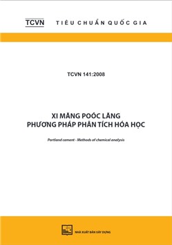 TCVN 141:2008 Xi măng Poóc lăng - Phương pháp phân tích hóa học - Portland cement - Methods of chemical analysis